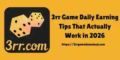 3rr Game Daily Earning Tips